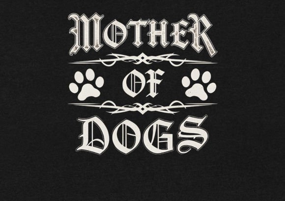 Mother of Dog T-Shirt Design